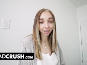 Preview 4 of Step Daughter Breezy Bri Wants Step Dad To Satisfy Her Sexual Cravings With His Fat Cock - DadCrush