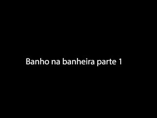 Banheira Parte 1