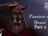 Part 2 Passion of Beast - ASMR British Male - Fan Fiction - Erotic Story