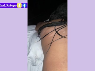 POV Fucking Big Ass Beautiful 18 Yr old Black Girl Doggystyle from Tinder (Dallas, TX)
