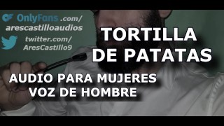 Potato Omelette Audio For Women Or Not Man's Voice Spain