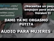 Preview 1 of Te animo durante 2 minutos para correrte - Audio para MUJERES - Dominante - Voz de hombre - España