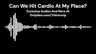 Kunnen We Bij Mij Thuis Cardio Doen, Erotische Audio Voor Vrouwen