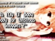 Preview 3 of 【Spicy SFW ASMR Audio Roleplay】 "Is Mommy's Lil Sweetheart Ready' for Christmas Snuggles~?" 【 F4A】