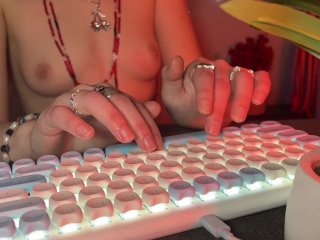 ASMR 💖 Topless Mechanical Keyboard Typing (no talking)