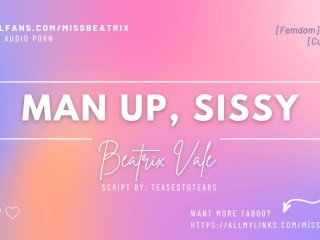 [Audio] Man Up, Sissy [Erotic Audio_For Men]