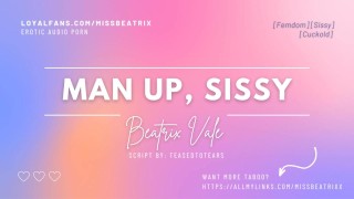 Audio Man Up Sissy Erotische Audio Voor Mannen