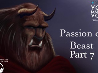 Parte 7 Passion of Beast - ASMR British Male - Fan Fiction - História Erótica