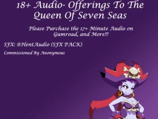 FOUND ON GUMROAD - 18+ Audio - Offerings to the Queen of seven Seas