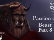 Preview 1 of Part 8 Passion of Beast - ASMR British Male - Fan Fiction - Erotic Story