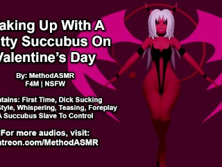 Waking Up With_A Slutty Succubus On Valentine's Day (EroticAudio)