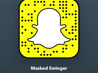 マスクされたスウィンガーソーシャルメディア(snapchat)(tx Dallas)