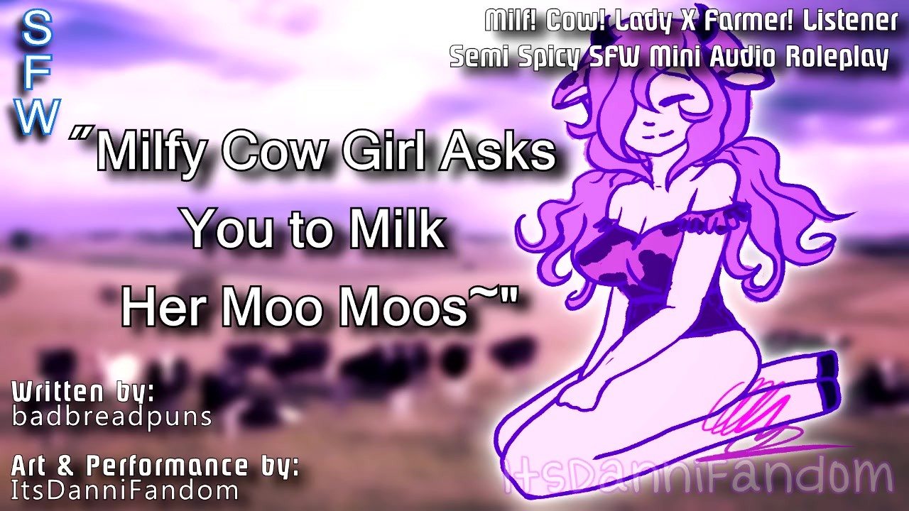 【Spicy SFW Audio RP】 Milfy Cow Girl Asks You to Milk Her Moo Moos~【 F4A】