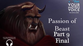 Partie 9 Passion of Beast - ASMR Homme britannique - Fan Fiction - Histoire érotique