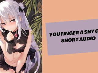 You Finger a Very Shy_Girl (sexy Audio)