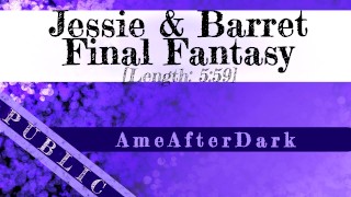 [Final Fantasy] Jessie and Barret Get Together [BBC Fan Audio]