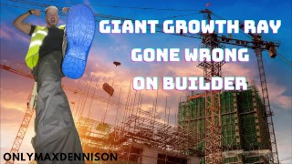 macrofilie - gigantische groeistraal gaat verkeerd op Builder