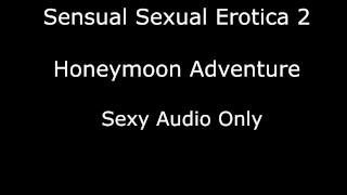 Sensueel Sexual Erotica 2 Huwelijksreis avontuur