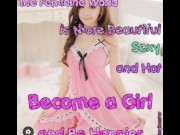 Preview 2 of Sexy Sissy Slut - Feminization Captions