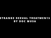 Preview 1 of FUCK AND CUM TREATMENTS OF DOC MUSA TO CUTE GIRL