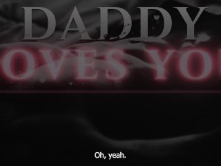 Step-Daddy LOVES YOU - Taboo Love Overload & Deepening theBond (Erotic Audio for Women)[M4F]
