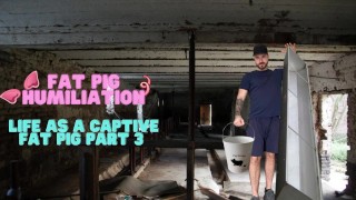 Umiliazione grassa - la vita da schiavo grasso maiale parte 3