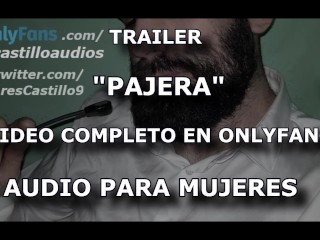 Pajera - TRAILER - Audio Para MUJERES - Voz De Hombre - España