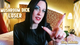 Cogumelo Dick Loser - Lady Bellatrix é o ultimate Humiliatrix SPH Femdom (teaser)