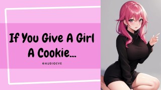 Giving A Girl A Cookie Makes Her Obedient Girlfriend And Wife In An ASMR Roleplay