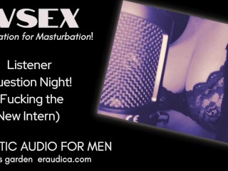 WSEX Uw Station Voor Masturbatie! Luistervragennacht (de Stagiaire Neuken) - Erotische Audio 4M