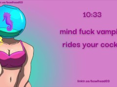 Audio: Mind Fuck Vampire Rides Your Cock 2