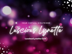 Luscious Lynette Virtual Girlfriend Calls Clips Cam Customs - Screenshot 15 of 16 - Phone Sex Audio