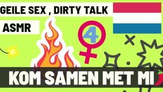 荷兰 ASMR 你是我的荡妇吗？说荷兰语