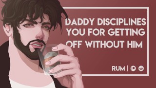 Papá te disciplina por bajarte sin él [M4F] [Sexo duro!] [Audio erótico]