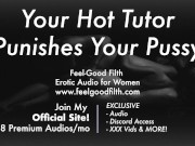 Preview 1 of Age Gap: Your Hot Older Tutor Spanks You & Cums In Your Pussy [Erotic Audio for Women]