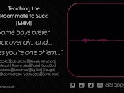 Preview 6 of [M4M] Your Roommate Teaches You to Suck Dick Before Your Date [Audio] [Gentle Dom]