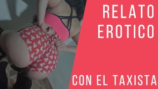 Audio Relatos Eroticos | Me COJO a un TAXISTA y CUMPLO mi FANTASIA