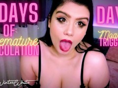 7 Days of Premature Ejaculation (Moaning Triggers) - FemDom