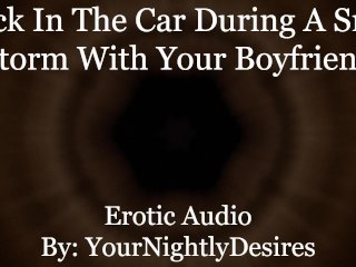 Your Boyfriend Fucks You To Keep You Warm_[Rough] [Spanking] (Erotic_Audio for_Women)