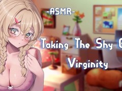 [EroticRolePlay] Taking The Shy Girls Virginity {PT2}