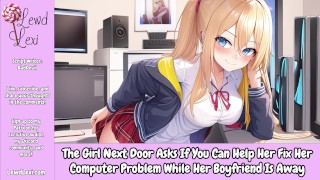 Girl Next Door pede para consertar o computador dela enquanto o namorado dela está fora [apenas áudio erótico]