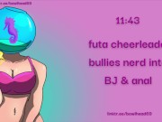 Preview 5 of Audio: Futa Cheerleader Bullies Nerd into BJ & Anal