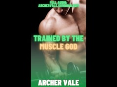 Findom Muscle God Body Worship [M4M Audio Story]