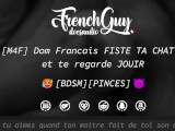 [FRENCH AUDIO] French Dom FISTS YOUR PUSSY & WATCHES YOU CUM (CLAMPS, BDSM & DOMINATION)