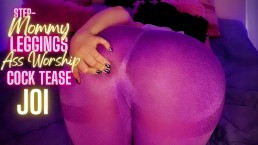 Step-Mommy Leggings Ass Worship Cock Tease JOI - FemDom, Jerk Off Instruction, Cum Countdown, Fetish