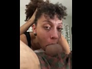 Preview 6 of CURLY HAIR SLUT GETS HER FACE FUCKED