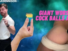 Macrophilia - giant worship cock balls ass