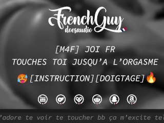 joi for women, jerk off instruction, audio en français, masturbation