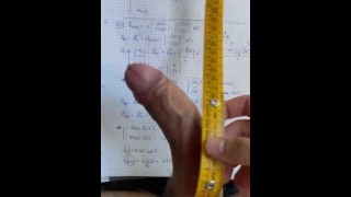 DICK MEASURE and MASTURBATION while studying PHYSICS!