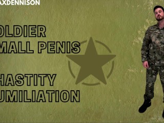 Soldier Small Penis and Chastity Humiliation